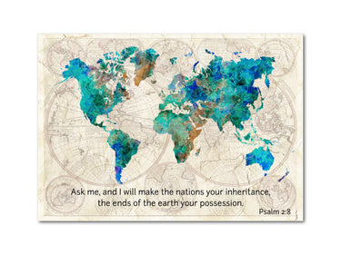 Psalm 2:8 World Map Poster Print #2